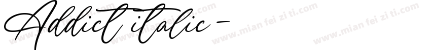 Addict italic字体转换